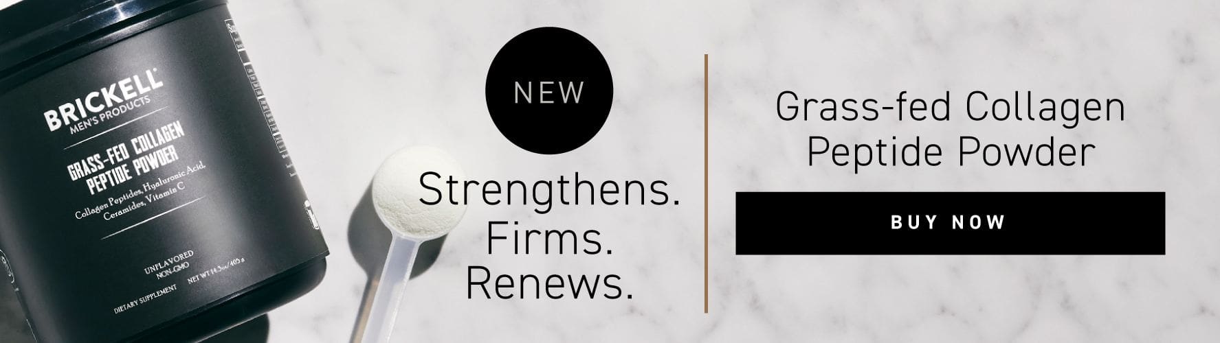 NEW: Grass-fed Collagen Peptide Powder. Button: BUY NOW