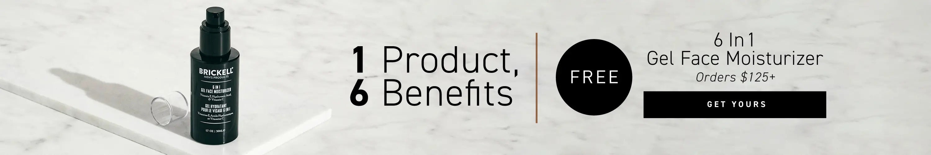 Promotional offer banner: FREE 6 in 1 Gel Face Moisturizer w/ orders $125+