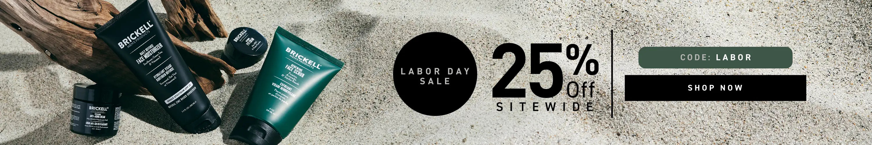 Limited Time Offer: 25% off Sitewide. Code: LABOR. Shop Now.