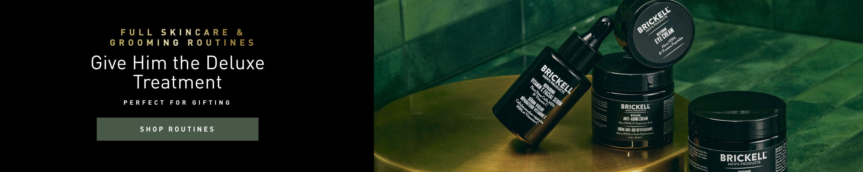 Give Him the Deluxe Treatment - Shop Routines